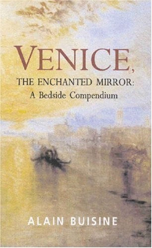 Venice, the Enchanted Mirror