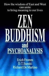 Zen Buddhism and Psychoanalysis 