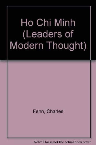 Ho Chi Minh: A biographical introduction (Leaders of modern thought)