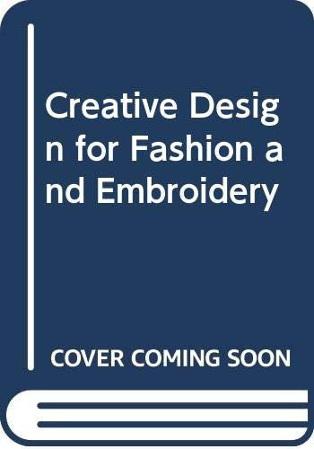 Creative Design for Fashion and Embroidery