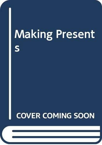 Making Presents