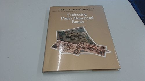Collecting Paper Money and Bonds