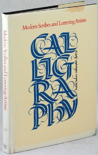 Modern Scribes and Lettering Artists