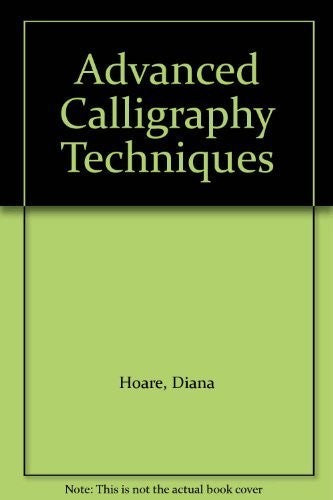 Advanced Calligraphy Techniques