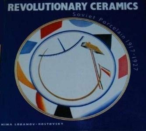 Revolutionary Ceramics
