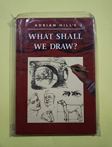 Adrian Hill's What Shall We Draw?