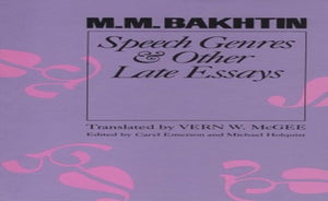 Speech Generes and Other Essays