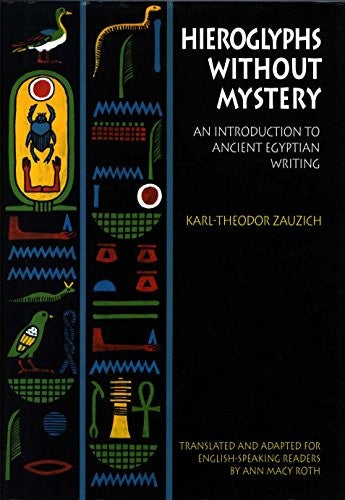 Hieroglyphs without Mystery