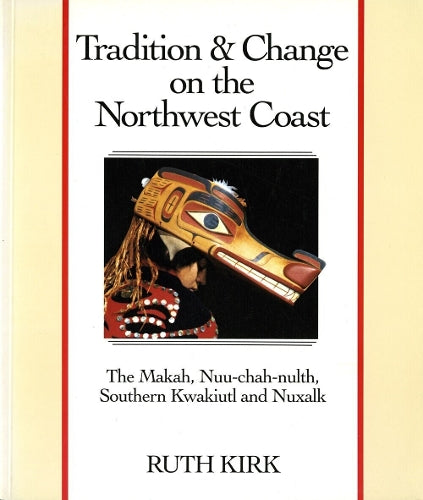 Tradition and Change on the Northwest Coast