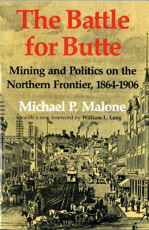 The Battle for Butte
