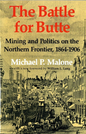 The Battle for Butte