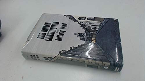 Our human constitution: A novel