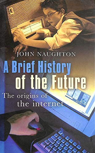 A Brief History of the Future