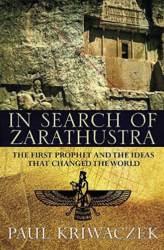 In Search of Zarathustra