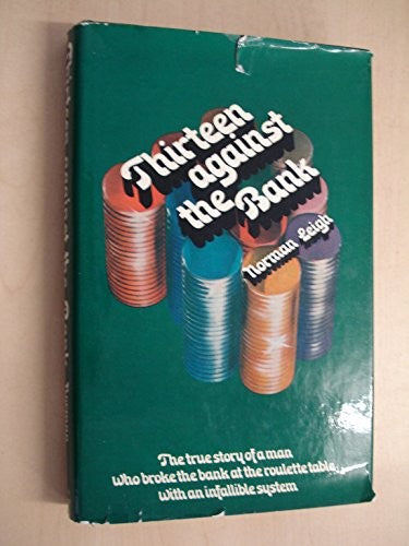 Thirteen Against the Bank