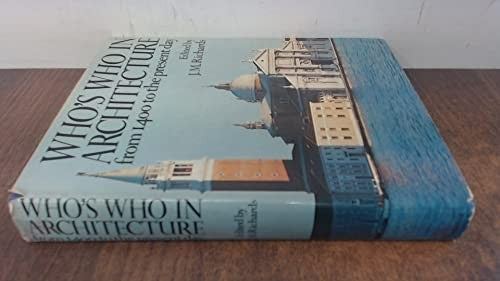 Who's Who in Architecture from 1400 to the Present Day