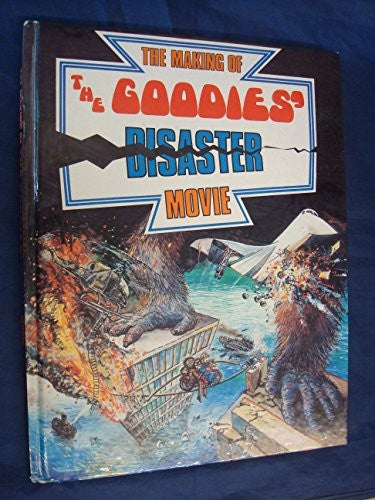 The Making of the Goodies' Disaster Movie