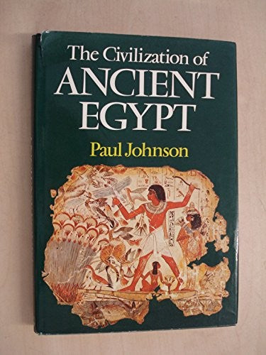 The Civilization of Ancient Egypt