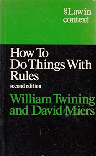 How to Do Things with Rules