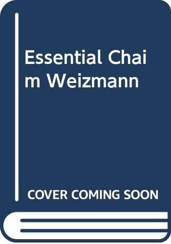 Essential Chaim Weizmann
