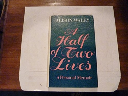 Half of Two Lives