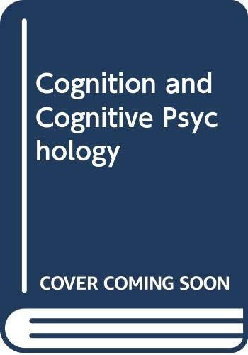 Cognition and Cognitive Psychology