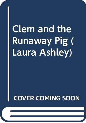 Clem and the Runaway Pig