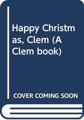 Happy Christmas, Clem
