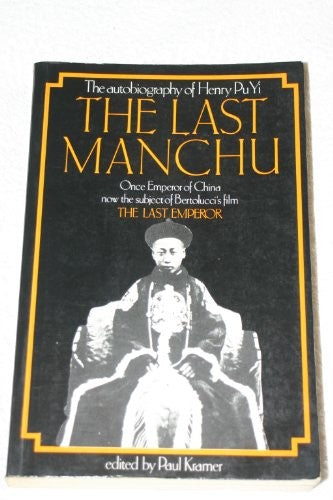 Last Manchu :Henry Pu Yi (2nd