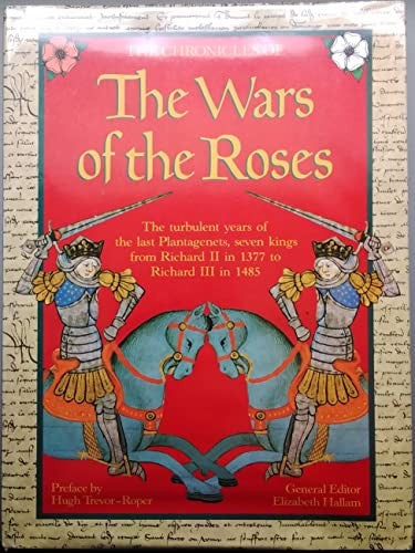 Chronicles of the Wars of the Roses