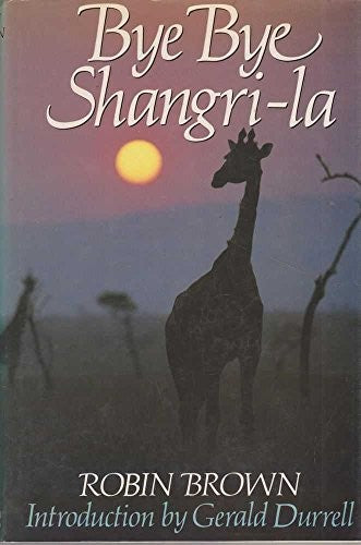 Bye Bye Shangri-la