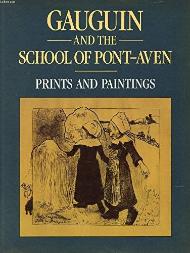 Gauguin and the School of Pont-Aven