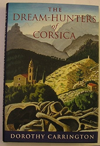 The Dream Hunters of Corsica