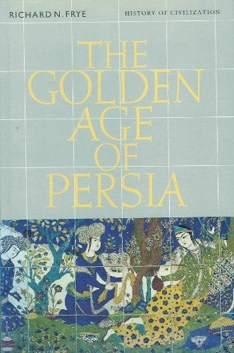 The Golden Age of Persia