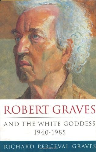 Robert Graves and "The white goddess"