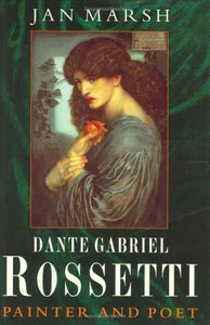 Dante Gabriel Rossetti 