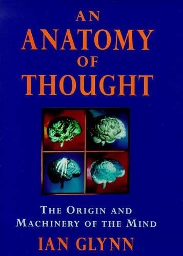 An Anatomy of Thought