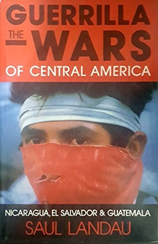 Guerilla Wars of Central America