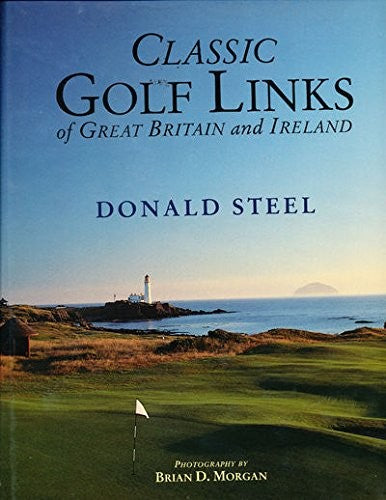 Classic Golf Links of Great Britain and Ireland