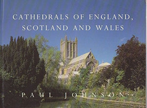 Cathedrals of England, Scotland and Wales