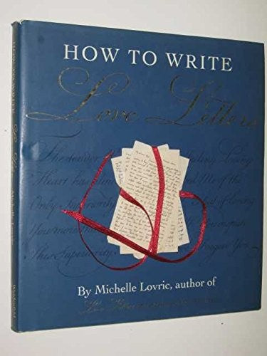 How to Write Love Letters