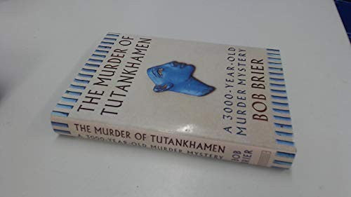 The Murder of Tutankhamen