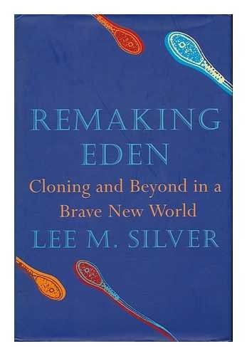 Remaking Eden