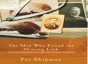 The Man Who Found the Missing Link 
