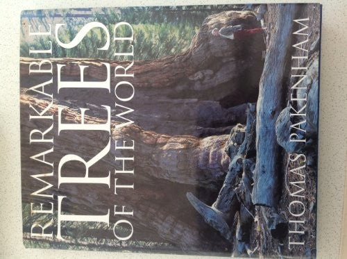 Remarkable Trees of the World