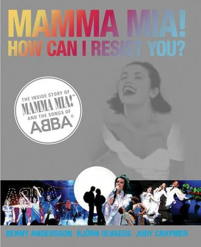 MAMMA MIA! How Can I Resist You?