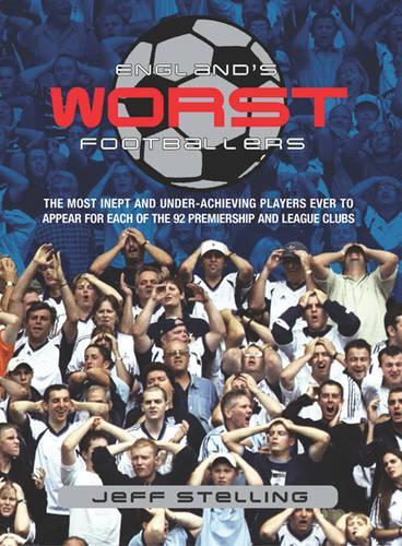 England's Worst Footballers