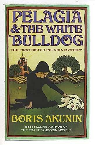 Pelagia and the White Bulldog