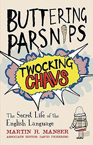 Buttering Parsnips, Twocking Chavs