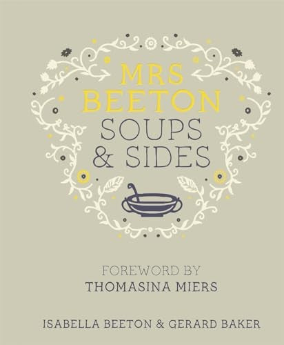 Mrs Beeton's Soups & Sides